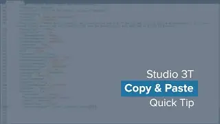 Copy & Paste MongoDB Collections & Documents | Using Studio 3T