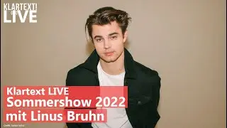 Klartext LIVE Sommershow - mit Linus Bruhn
