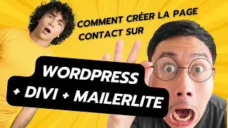 Comment créer une page contact et mettre en place MailerLite | Formation Divi Gratuite