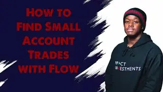 How to Find Small Account Trades with Flow