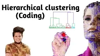 Hierarchical clustring in Hindi |  Machine Learning Algorithm | Machine Learning Tutorial