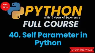 Self Parameter in Python | Python Constructor