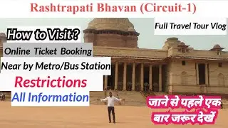 Rashtrapati Bhavan (Circuit-1) Full Tour with (A to Z) details | President Of India’s House Vlog