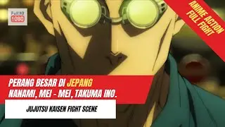 GAYA BERTARUNG NANAMI EMANG PALING GREGET | JUJUTSU KAISEN FIGHT ANIME FOR ALL | JUJUTSU KAISEN ZERO