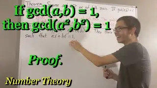 If gcd(a,b) = 1 then gcd(a^2,b^2) = 1 (Proof) [ILIEKMATHPHYSICS]