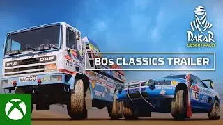 Dakar Desert Rally - 80s Classics Trailer