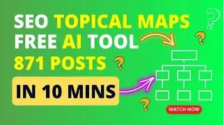 🔥Topical Maps: How I Organized 871 Blogs In 10 Mins with AI (FREE!)💡