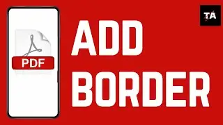 How to Add Border in PDF File | PDF Editing Tutorial