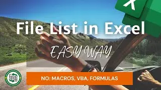 How to Create an Excel File List from a Folder of Files