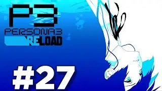 WHO THE HELL IS THIS GUY!? | Persona 3 Reload