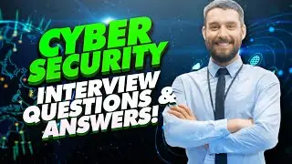CYBER SECURITY Interview Questions And Answers! (How to PASS your Cyber Security Job interview!)
