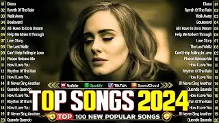 Ed Sheeran, The Weeknd, Sia, Rihanna, Adele, Bruno Mars,Dua Lipa 🍀Billboard Pop Songs 2024 - 2025