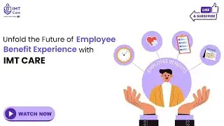 How Insurance Brokers Can Simplify HR Operations with IMT Care’s EB Platform