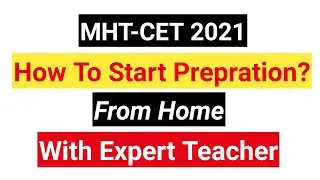 MHT-CET2021|How To Prepare For MHT-CET|mht cet 2021 Preparation|cet 2021 strategy