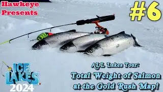 Ice Lakes (2024) #6 - ALL Lakes Tour: Total Weight of Salmon at the Gold Rush Map!