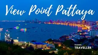 View Point Pattaya, everyone should visit. 4K