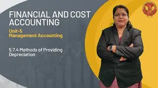 5.7.4 Methods of Providing Depreciation | CB-604 |