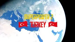 SuperPower 2 - Turkey [2021-2039]