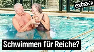 Schwimmen in Deutschland: Purer Luxus?! | extra 3 | NDR