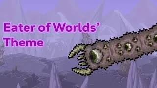 Terraria Infernum Mod Music - "Maw of the Corruption" - Theme of Eater of Worlds