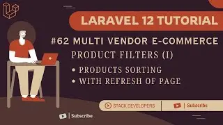 Laravel 12 Tutorial #62 | Product Filters (I) | Products Sorting with Refresh of Page