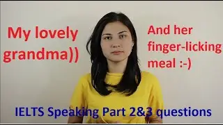 IELTS Speaking Part 2&3 Questions 2020: DESCRIBE AN OLD PERSON YOU KNOW AND RESPECT