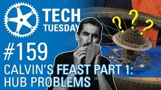 Calvin's Feast Part 1: Hub Problems | Tech Tuesday 