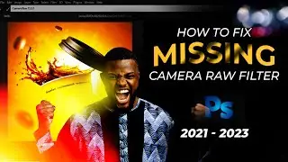 How to Fix Missing Camera Raw Filter in Photoshop | Camera Raw Filter Option Not Found 