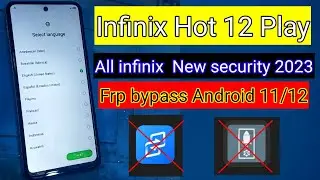 Infinix Hot 12 Play Frp Bypass Activity launcher Not working | All infinix latest frp bypass 2023