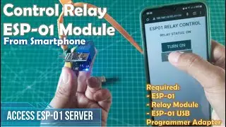Control Relay ESP-01 Module from Smartphone