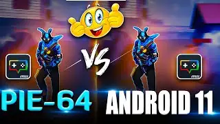 Msi 5 Pie 64-bit VS Android 11 😍 Which Android Emulator is best for Free Fire?