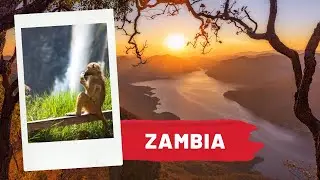 Zambia: Southern Africa's best kept secret