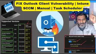 FIX Outlook Client Vulnerability | Force Office Apps Update using Intune SCCM Manual Task Scheduler