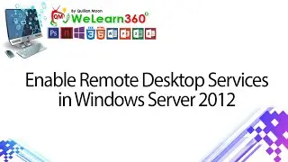 Enable Remote Desktop Services in Windows Server 2012