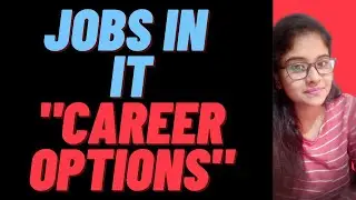Top career options in IT | Jobs in IT | Latest Technology