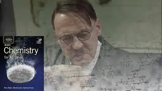 Hitler reacts to Wjec Chemistry - CH1 Paper