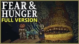 Acquiring the Cube of the Depths! | Fear & Hunger v1.0 - [Part 13]