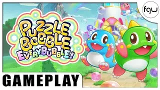 PUZZLE BOBBLE EVERYBUBBLE! Gameplay (Switch 4K 60FPS)