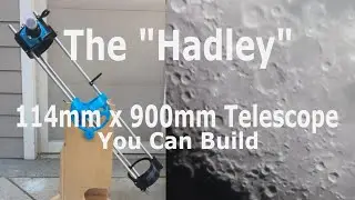 How To Make a 114mm x 900mm Telescope at Home - 3D Printed