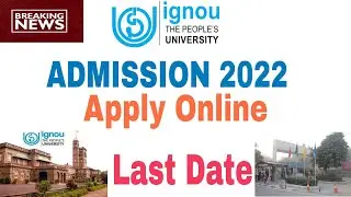 ignou distance learning admission 2022 last date extended | ignou odl admission 2022 | IGNOU