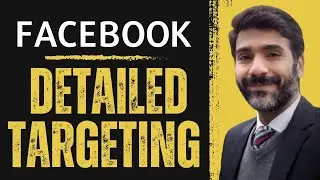 Facebook Ads Detailed Targeting | Audience Targeting in Facebook Ads