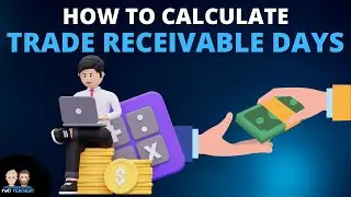 How to Calculate the Trade Receivable Days in Business