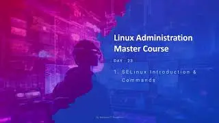 Day 23 SELinux Management in Linux