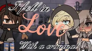I fell in love with a criminal | GLMM