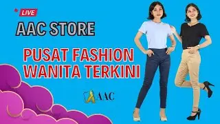 AAC STORE FASHION WANITA MODERN
