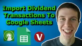 Import Investment Transactions To Your Dividend Tracking Spreadsheet With Google Sheets