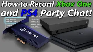 How to Record Xbox One and PS4 Party Chat in 2020!