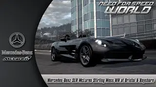 Need For Speed World: Mercedes-Benz SLR McLaren Stirling Moss | Bristol & Bayshore WR