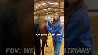 POV: We’re Equestrians 🐴 