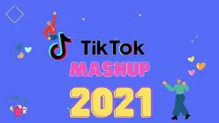 #43 Tik Tok Mashup 2021 (not clean) (TikTok Hits 2021)